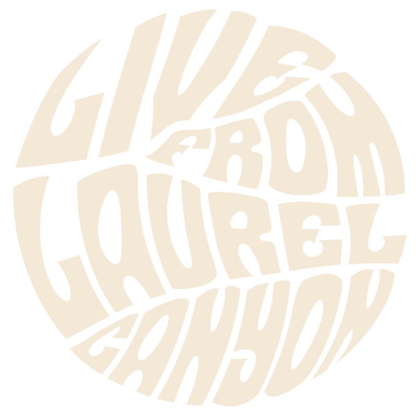 Live From Laurel Canyon — Songs and Stories of American Folk Rock